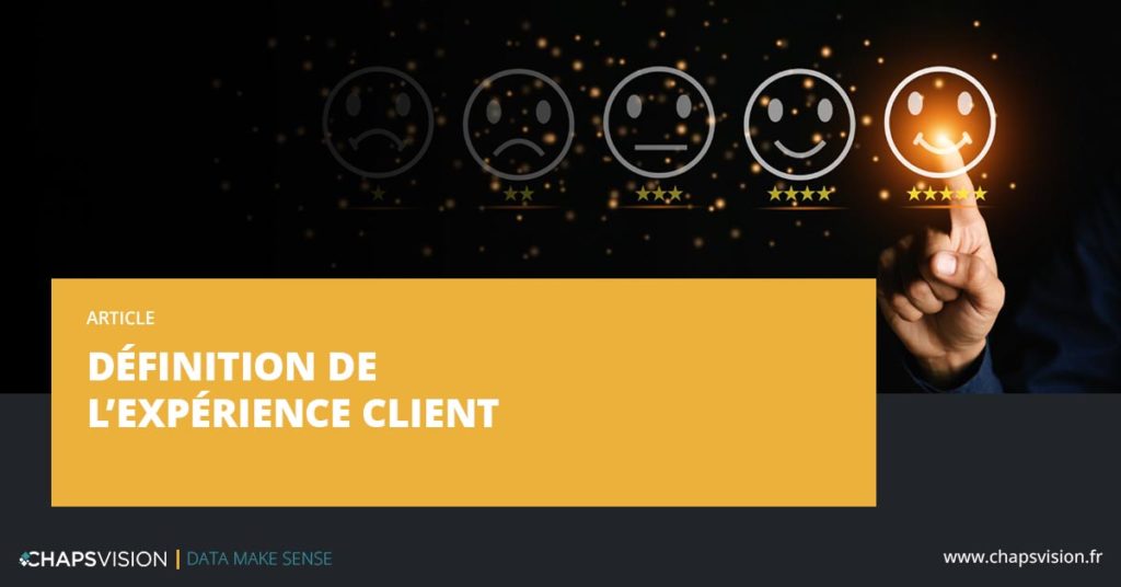 D finition De L Exp rience Client ChapsVision