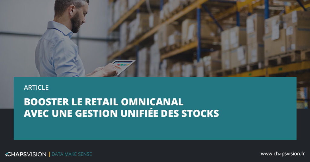 gestion des stocks dans une strategie omnicanale