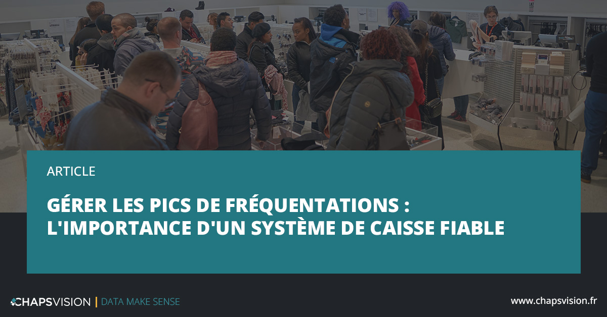 Gérer les pics de fréquentation avec un système de caisse fiable